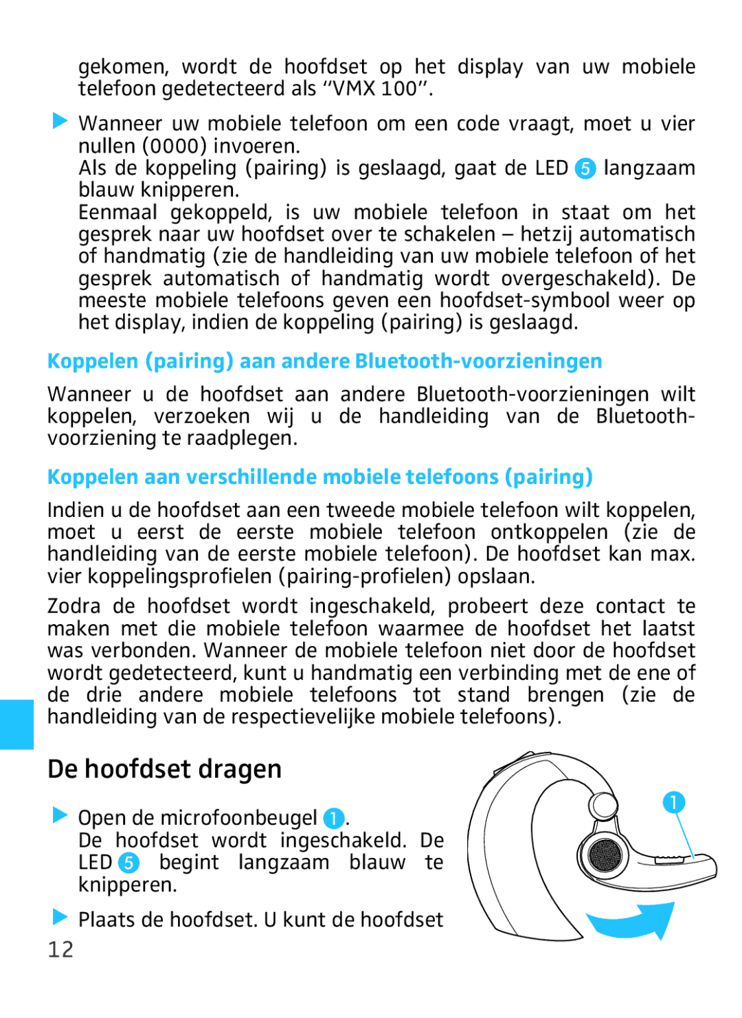 Sennheiser VMX 100 instruction manual De hoofdset dragen, Koppelen pairing aan andere Bluetooth-voorzieningen 