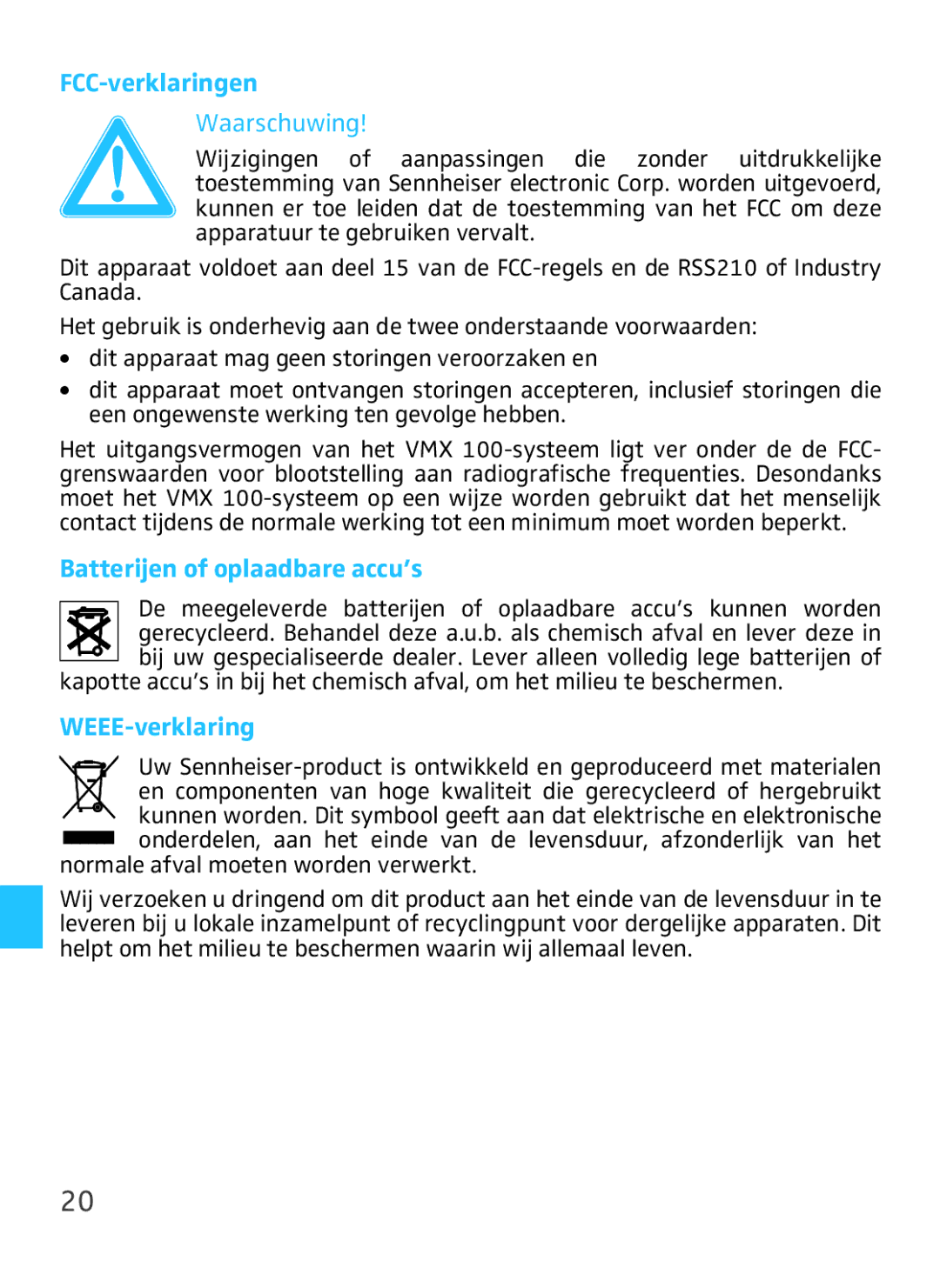 Sennheiser VMX 100 instruction manual FCC-verklaringen, Batterijen of oplaadbare accu’s, WEEE-verklaring 