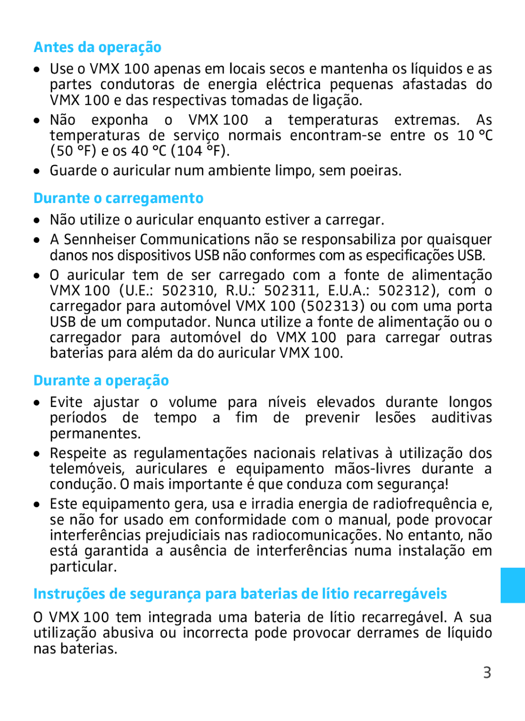 Sennheiser VMX 100 Antes da operação, Durante o carregamento, Não utilize o auricular enquanto estiver a carregar 