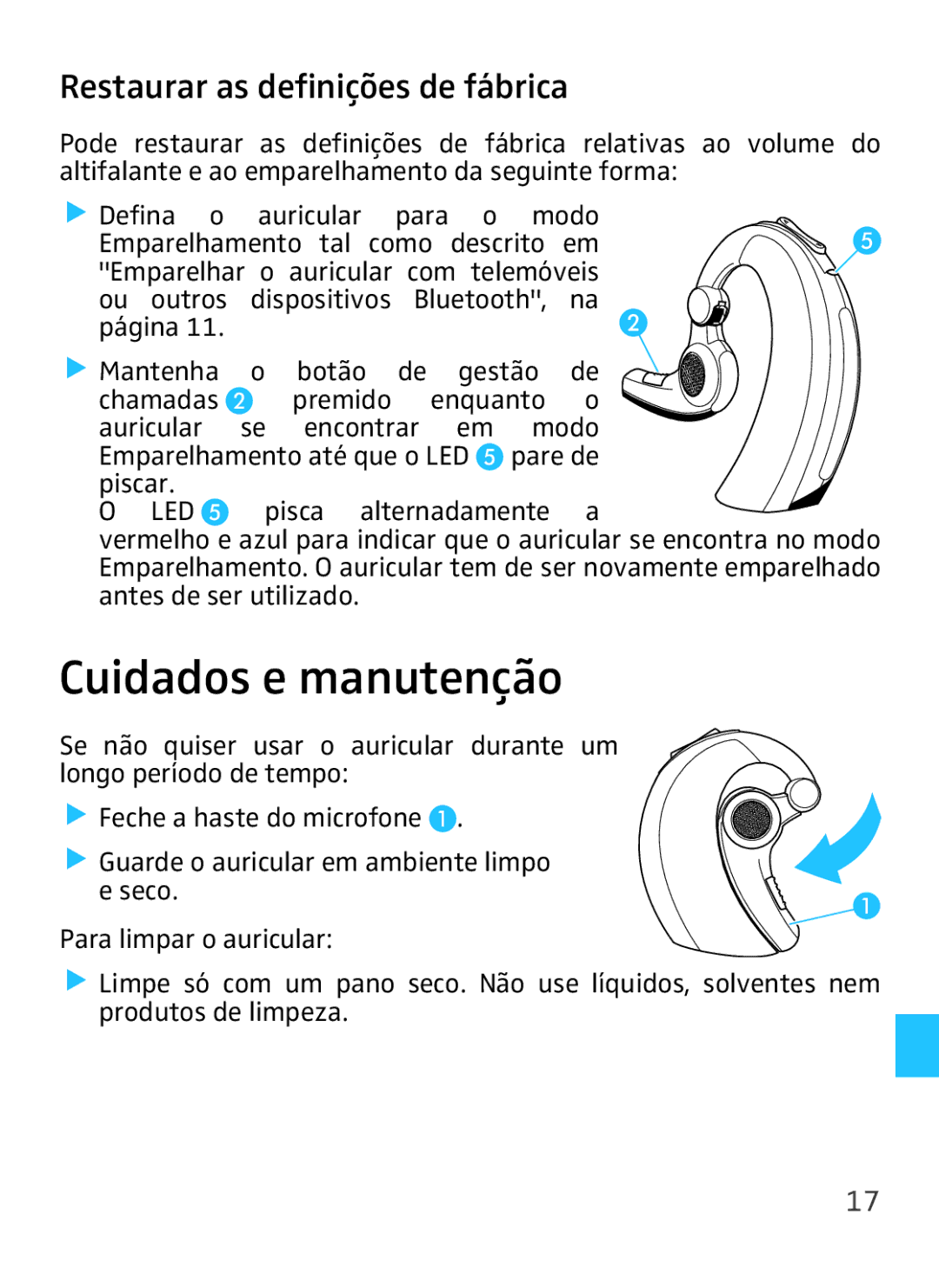 Sennheiser VMX 100 Cuidados e manutenção, Restaurar as definições de fábrica, Modo Emparelhamento tal como 