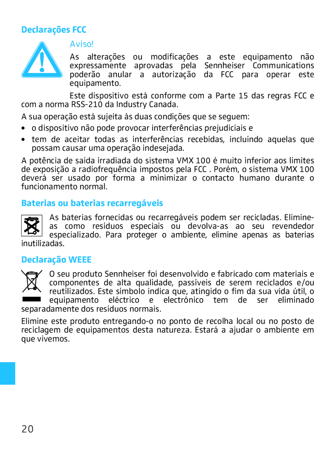 Sennheiser VMX 100 instruction manual Declarações FCC, Baterias ou baterias recarregáveis, Declaração Weee 