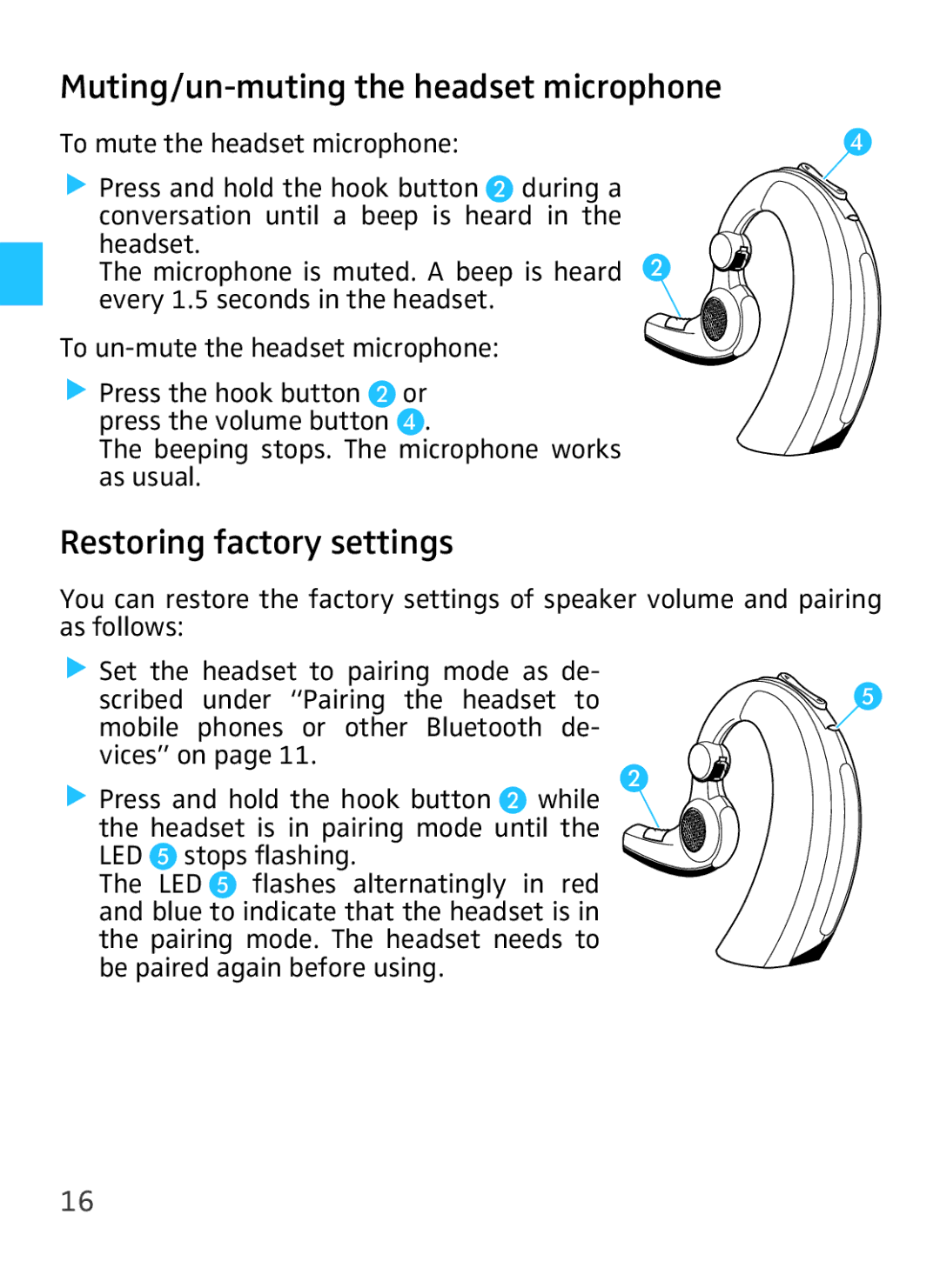 Sennheiser VMX 100 Muting/un-muting the headset microphone, Restoring factory settings, To mute the headset microphone 