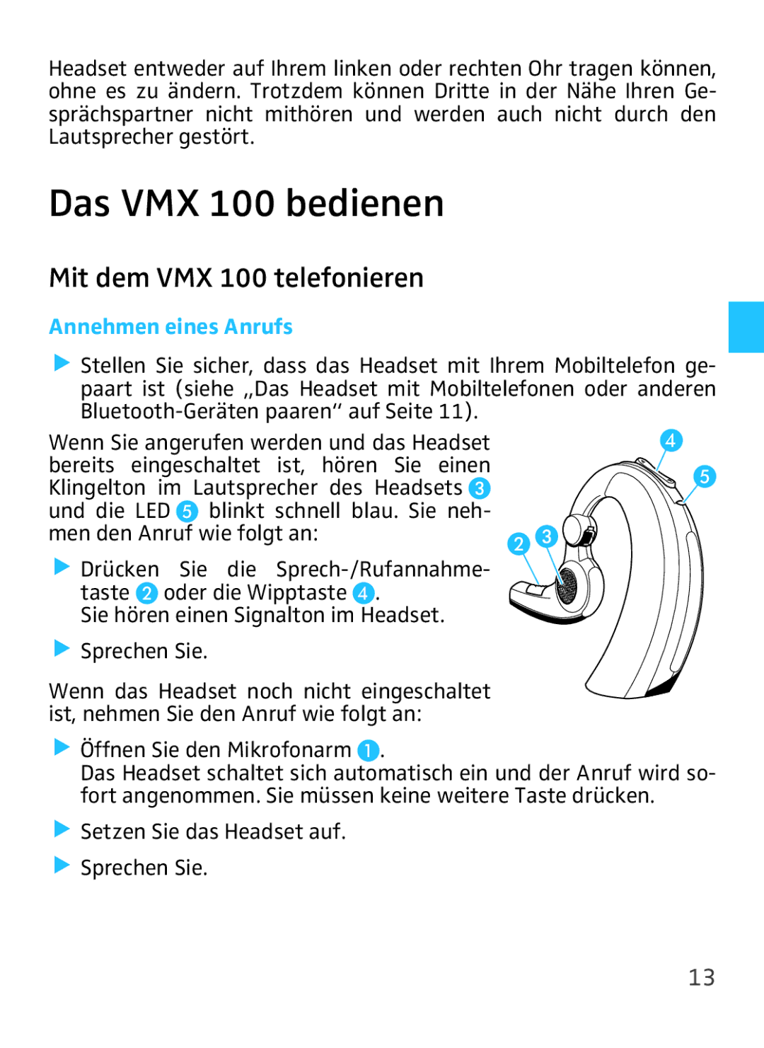 Sennheiser instruction manual Das VMX 100 bedienen, Mit dem VMX 100 telefonieren, Annehmen eines Anrufs 