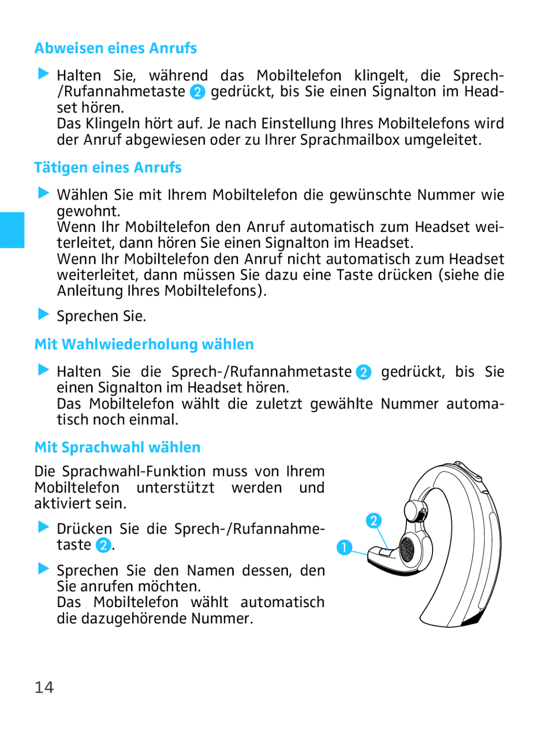 Sennheiser VMX 100 Abweisen eines Anrufs, Tätigen eines Anrufs, Mit Wahlwiederholung wählen, Mit Sprachwahl wählen 