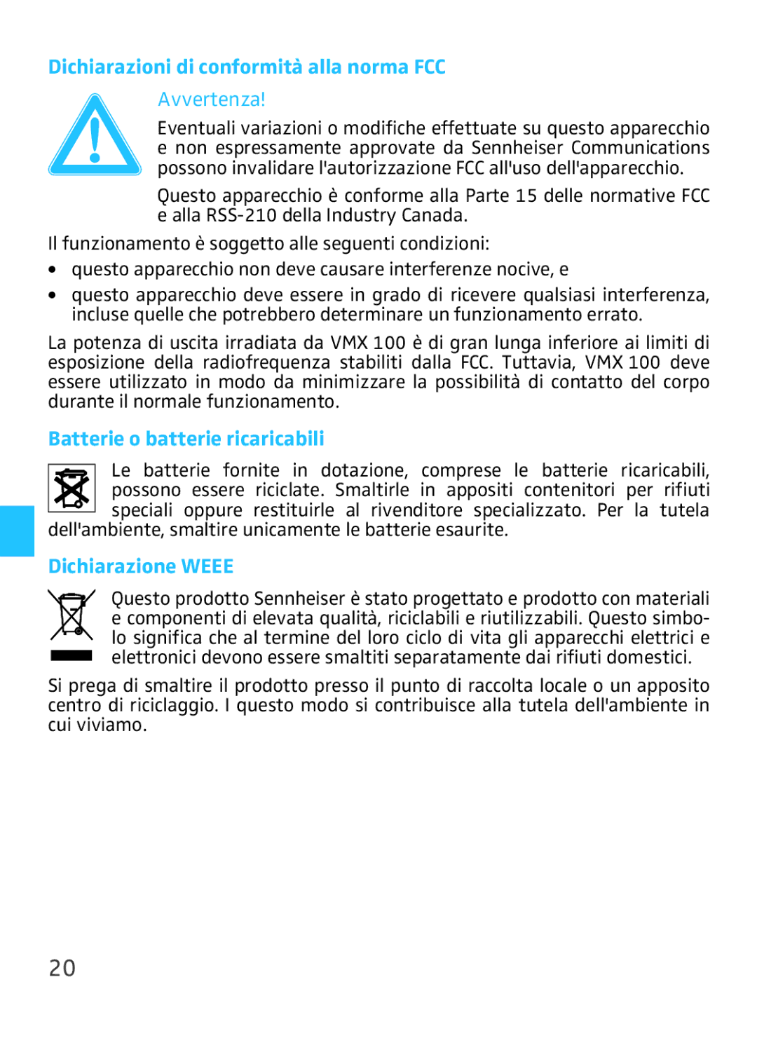 Sennheiser VMX 100 Dichiarazioni di conformità alla norma FCC, Batterie o batterie ricaricabili, Dichiarazione Weee 