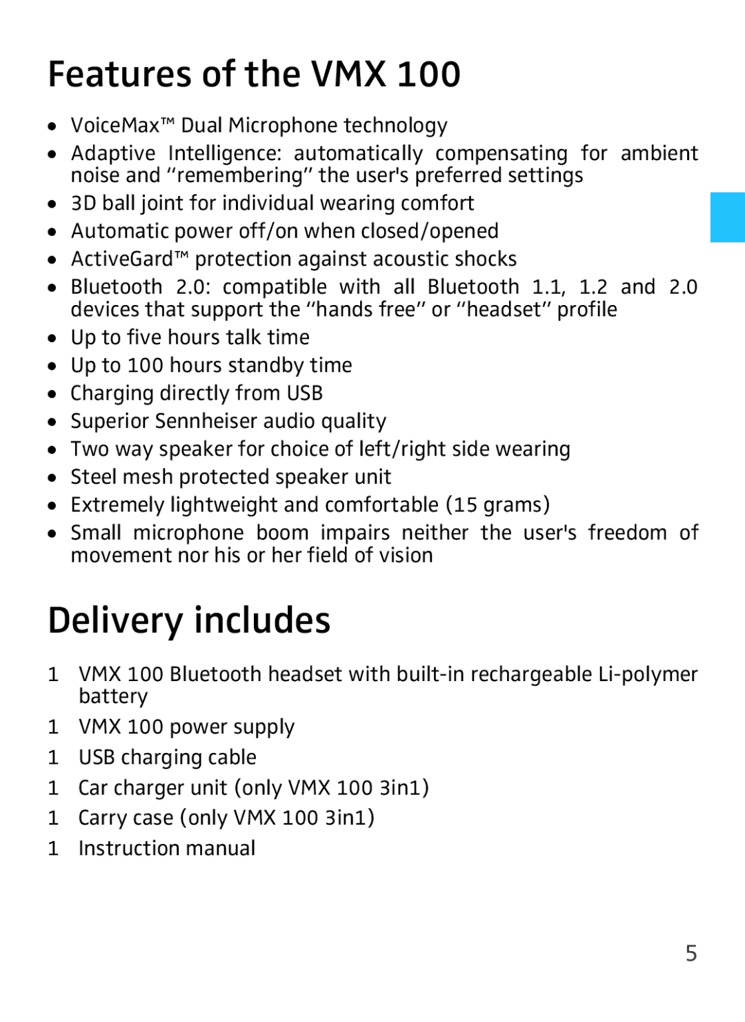 Sennheiser VMX 100 instruction manual Features of the VMX, Delivery includes 