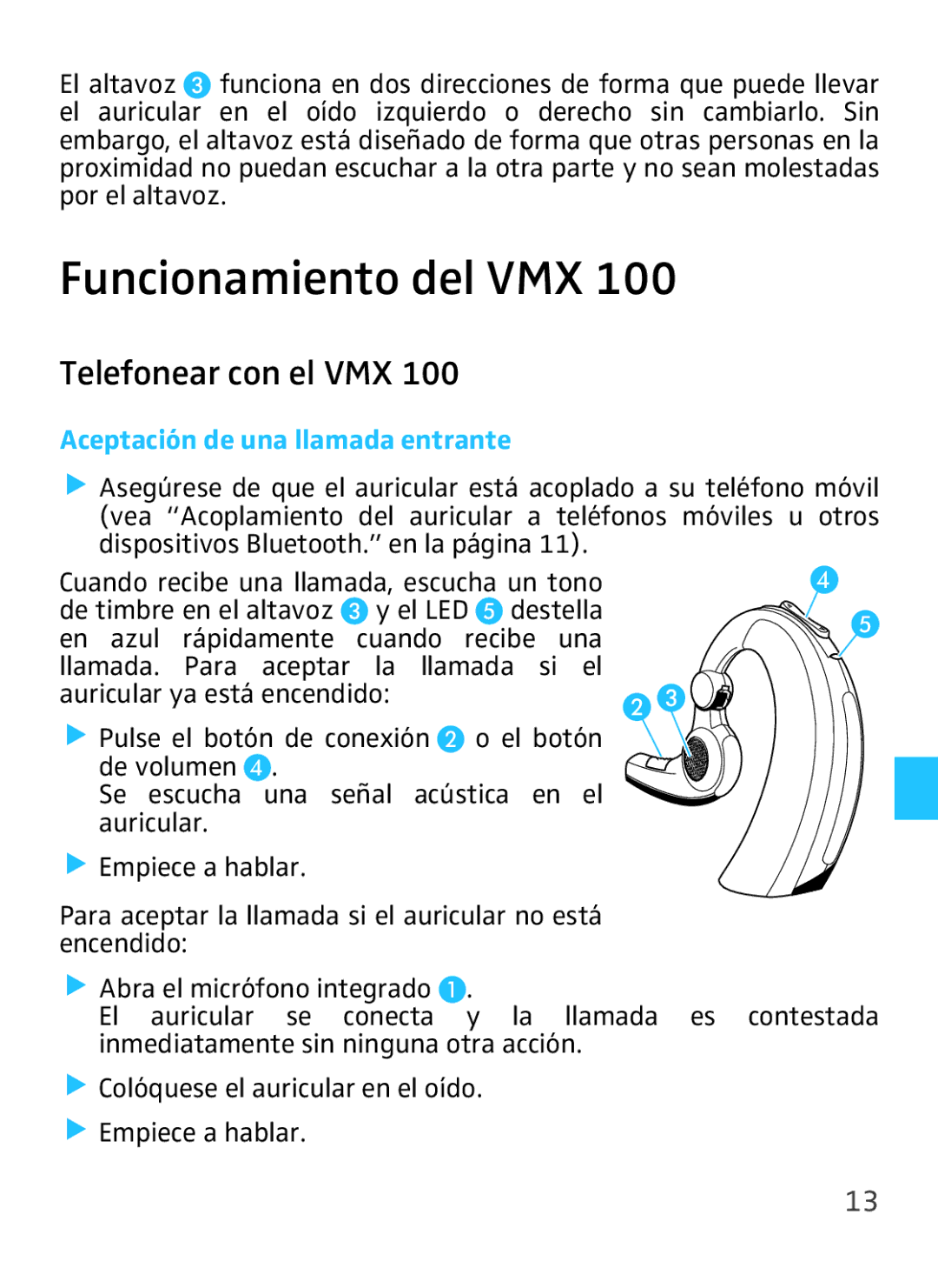 Sennheiser VMX 100 instruction manual Funcionamiento del VMX, Telefonear con el VMX, Aceptación de una llamada entrante 