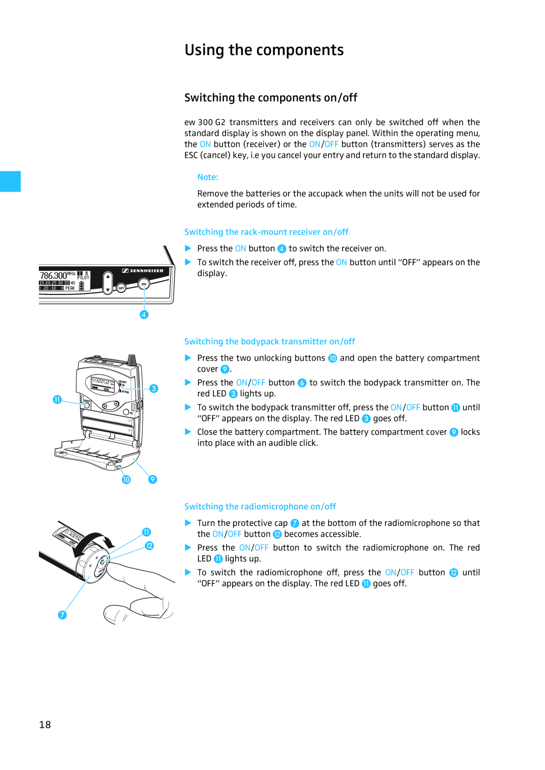 Sennheiser W300 manual Using the components, Switching the components on/off, Switching the rack-mount receiver on/off 