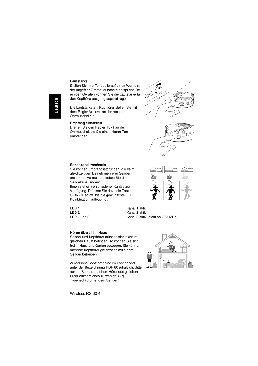 Sennheiser Wireless RS 60 instruction manual Lautstärke, Empfang einstellen, Sendekanal wechseln, Hören überall im Haus 