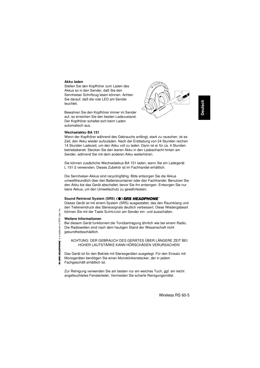 Sennheiser Wireless RS 60 instruction manual Akku laden, Wechselakku BA, Sound Retrieval System SRS, Weitere Informationen 