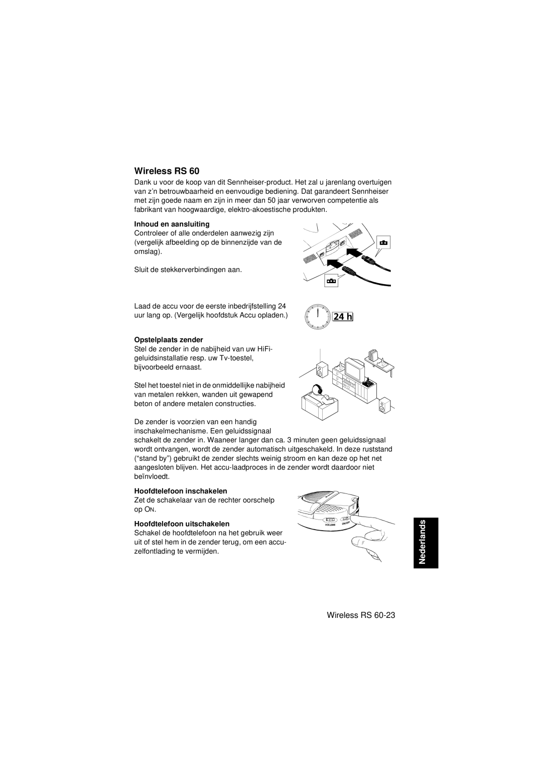 Sennheiser Wireless RS 60 instruction manual Inhoud en aansluiting, Opstelplaats zender, Hoofdtelefoon inschakelen 