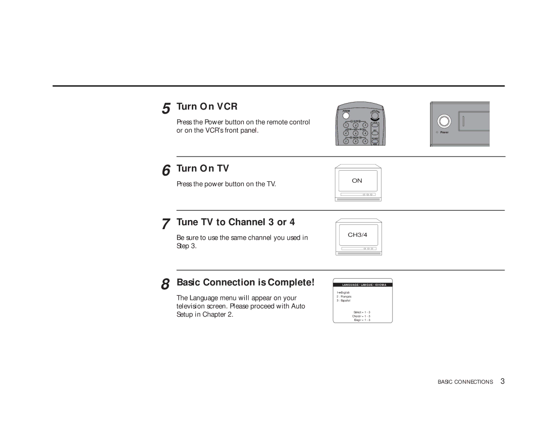 Sensory Science DDV9150 manual Turn On VCR, Turn On TV, Tune TV to Channel 3 or, Basic Connection is Complete 