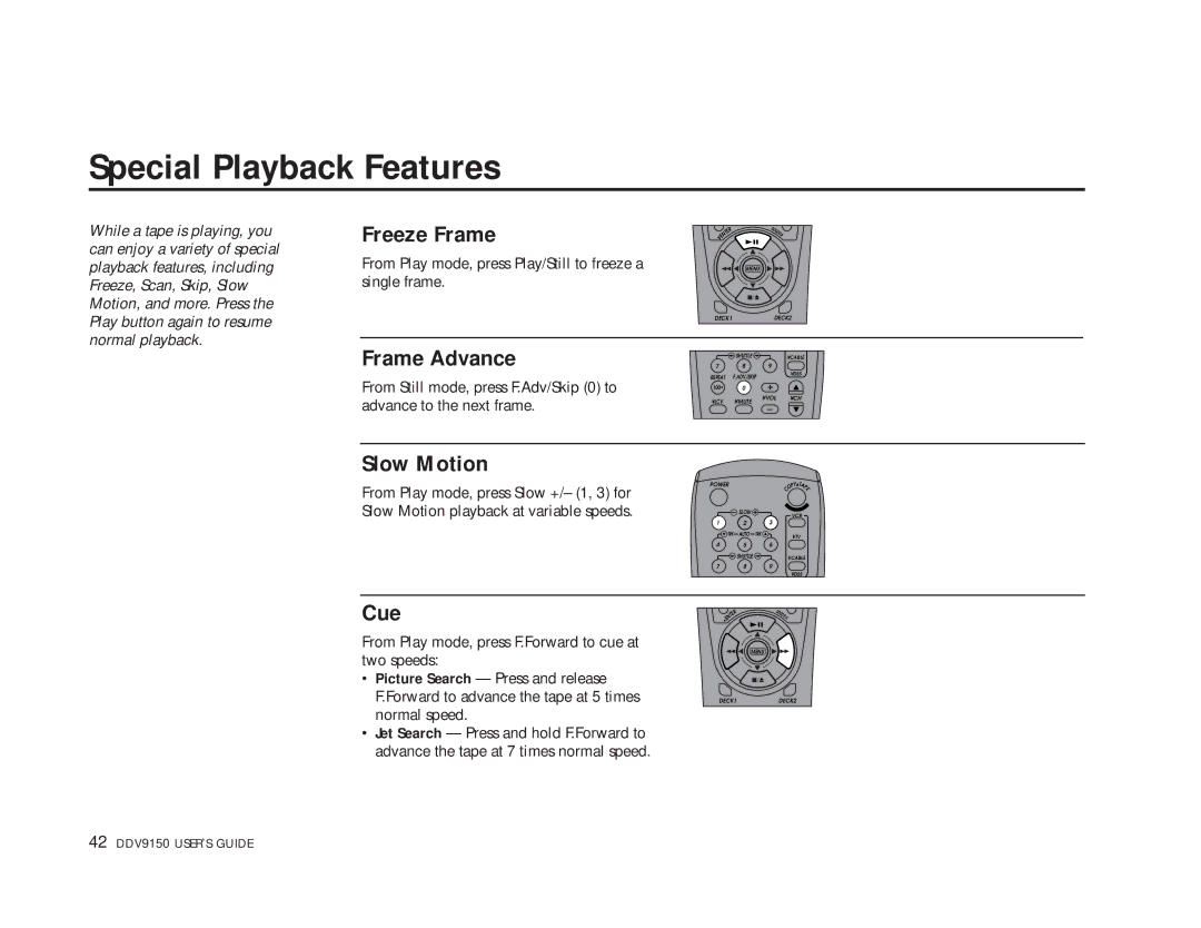 Sensory Science DDV9150 manual Special Playback Features, Freeze Frame, Frame Advance, Slow Motion, Cue 