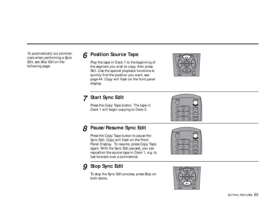 Sensory Science DDV9150 manual Position Source Tape, Start Sync Edit, Pause/Resume Sync Edit, Stop Sync Edit 