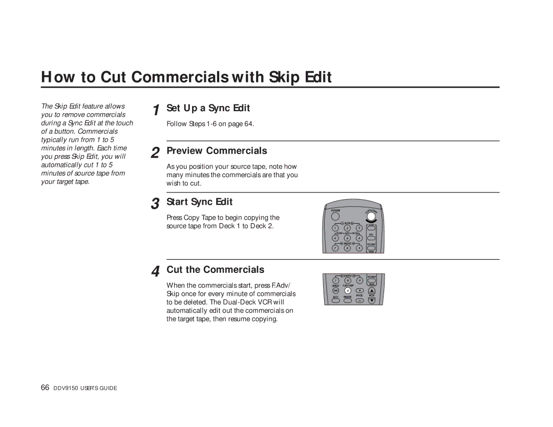 Sensory Science DDV9150 manual How to Cut Commercials with Skip Edit, Cut the Commercials 