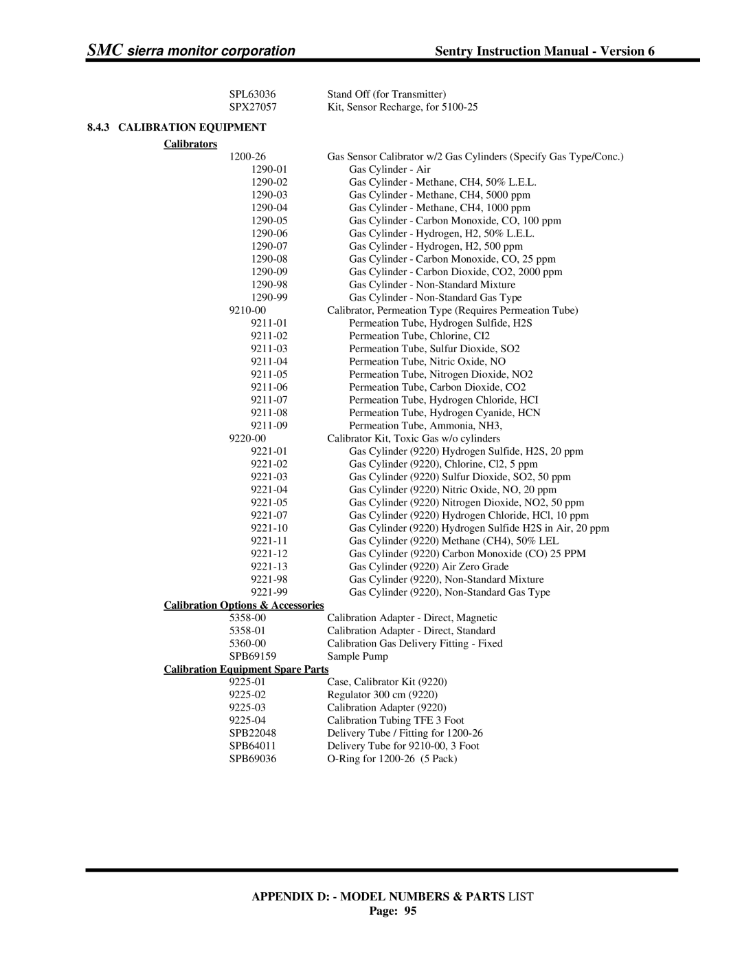 Sentry Industries 5000 instruction manual Calibration Equipment, Calibrators 