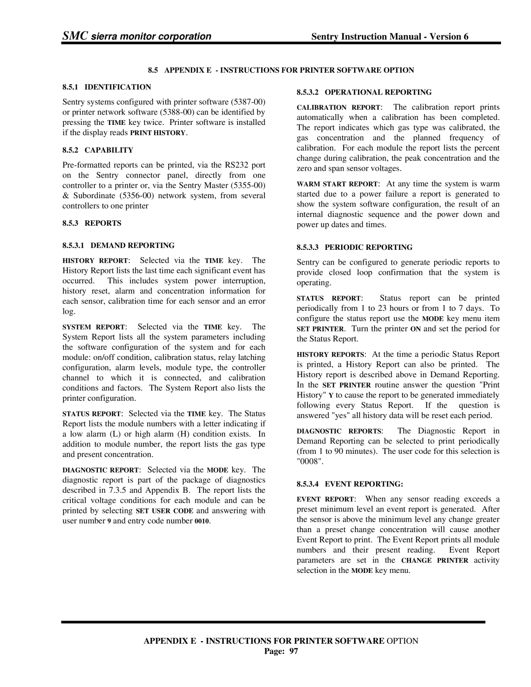 Sentry Industries 5000 Appendix E Instructions for Printer Software Option, Capability, Reports Demand Reporting 