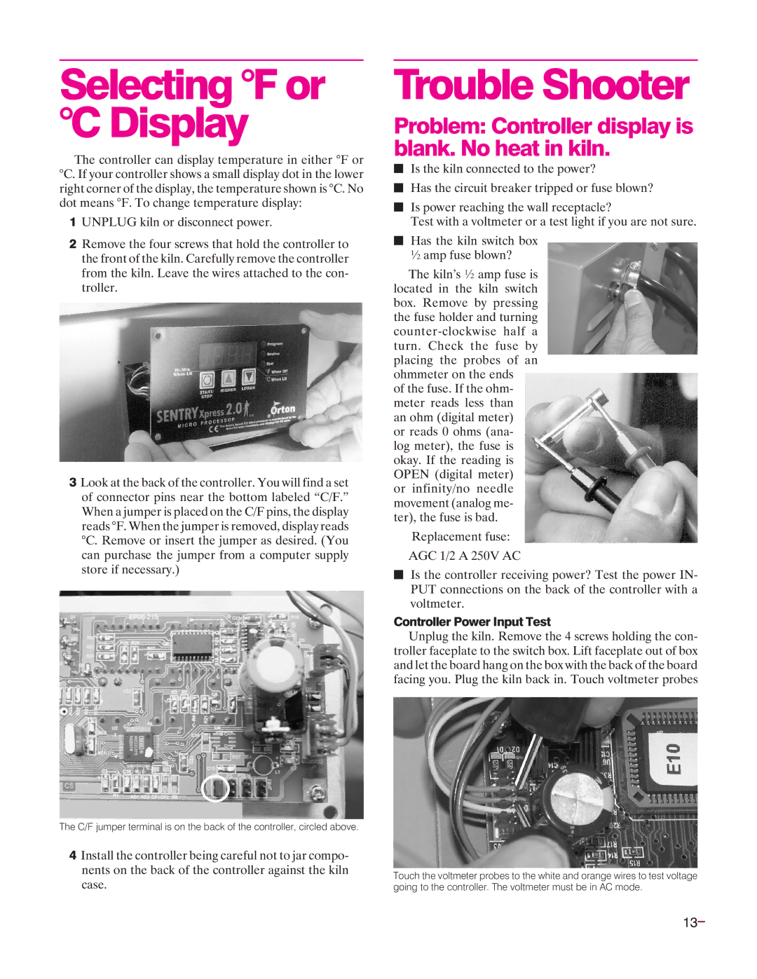 Sentry Industries Sentry Xpress 4.0 manual Selecting F or C Display, Trouble Shooter, Controller Power Input Test 