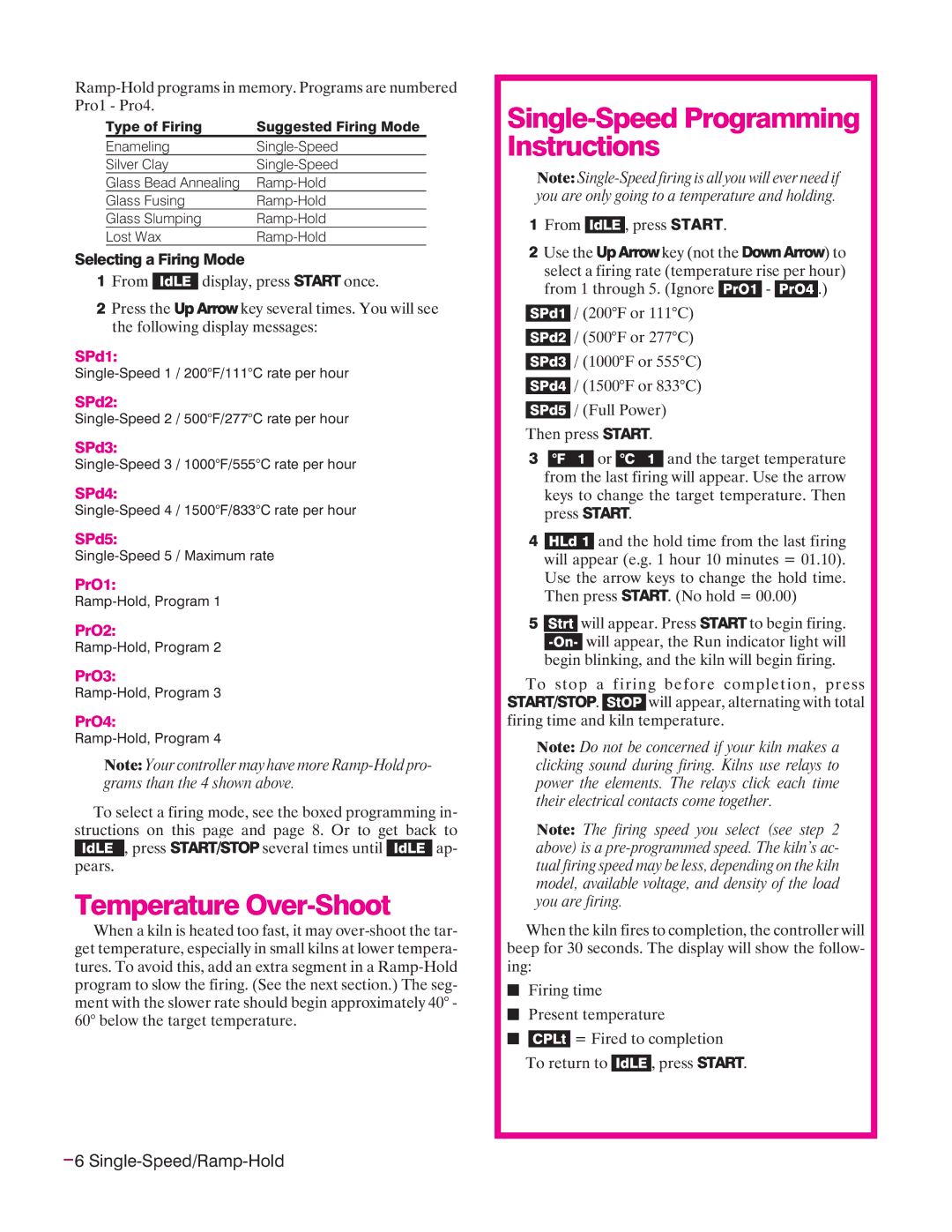 Sentry Industries Sentry Xpress 4.0 Temperature Over-Shoot, Single-Speed Programming Instructions, Selecting a Firing Mode 