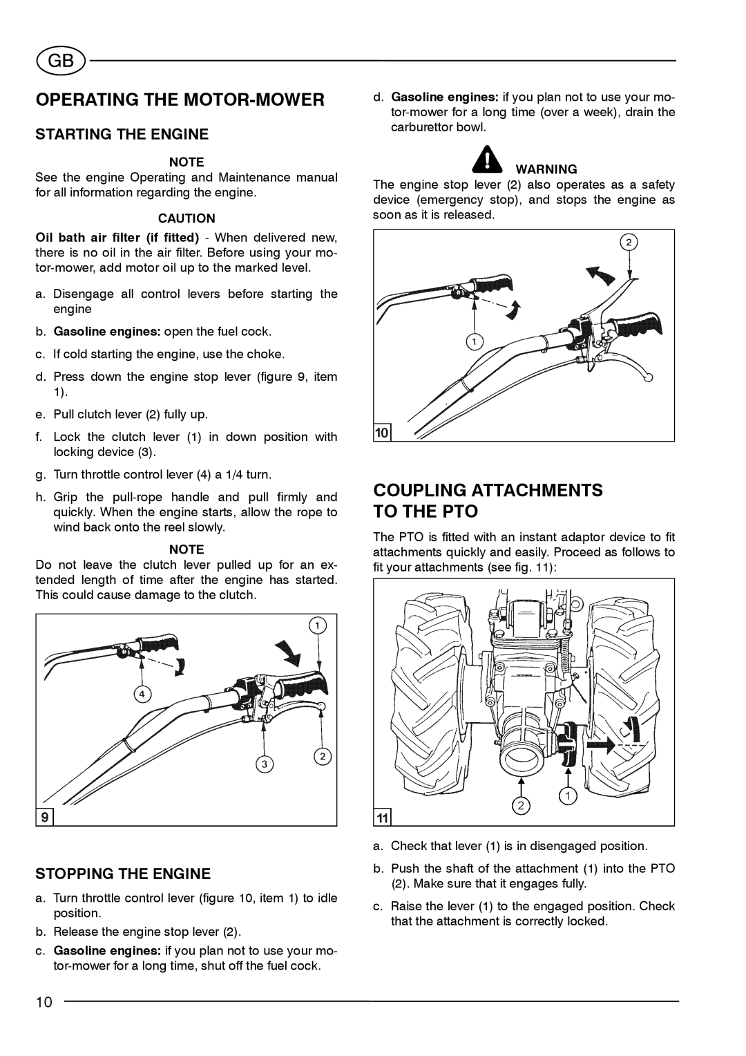 S.E.P BC90(1+1) manual Operating the MOTOR-MOWER, Stopping the Engine 