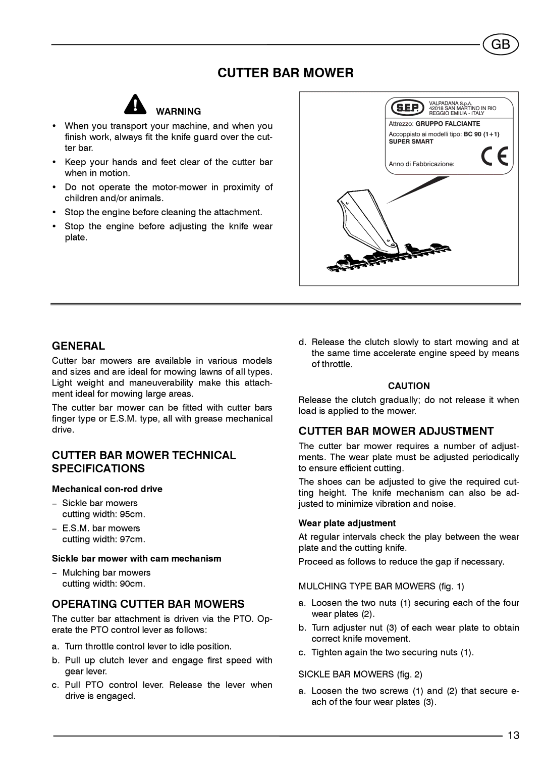 S.E.P BC90(1+1) manual General, Cutter BAR Mower Technical Specifications, Operating Cutter BAR Mowers 