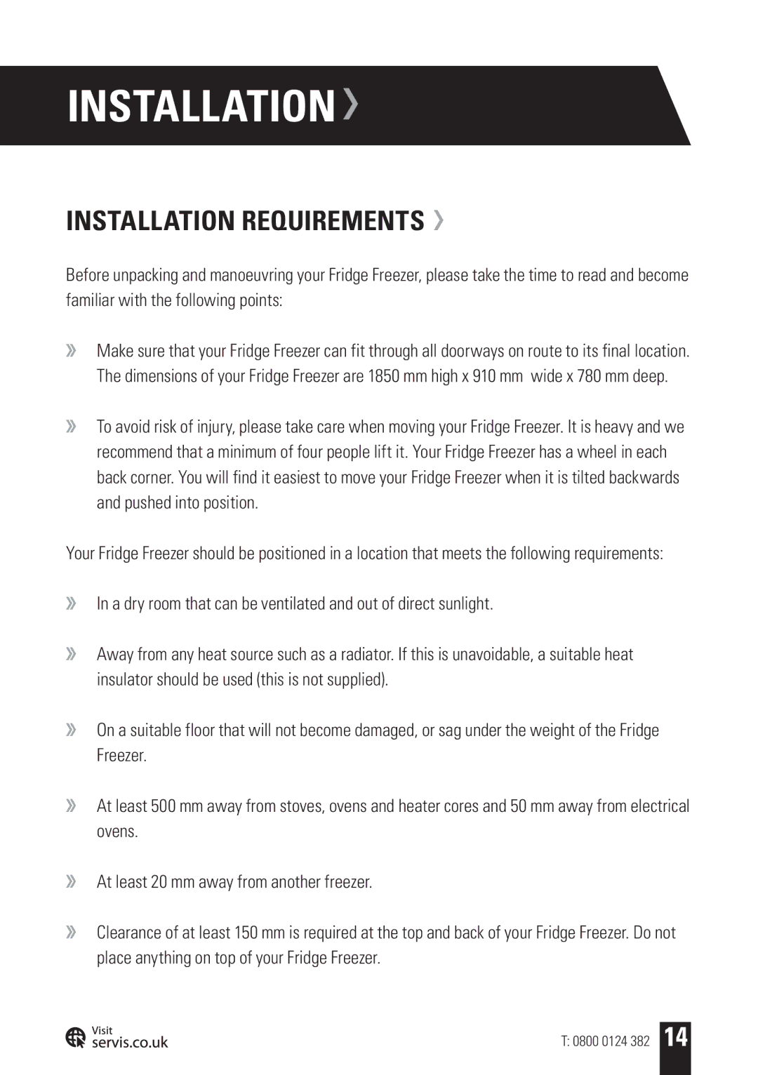 Servis AMERICAN STYLE FRIDGE FREEZER, FD91185SS user manual Installation Requirements 