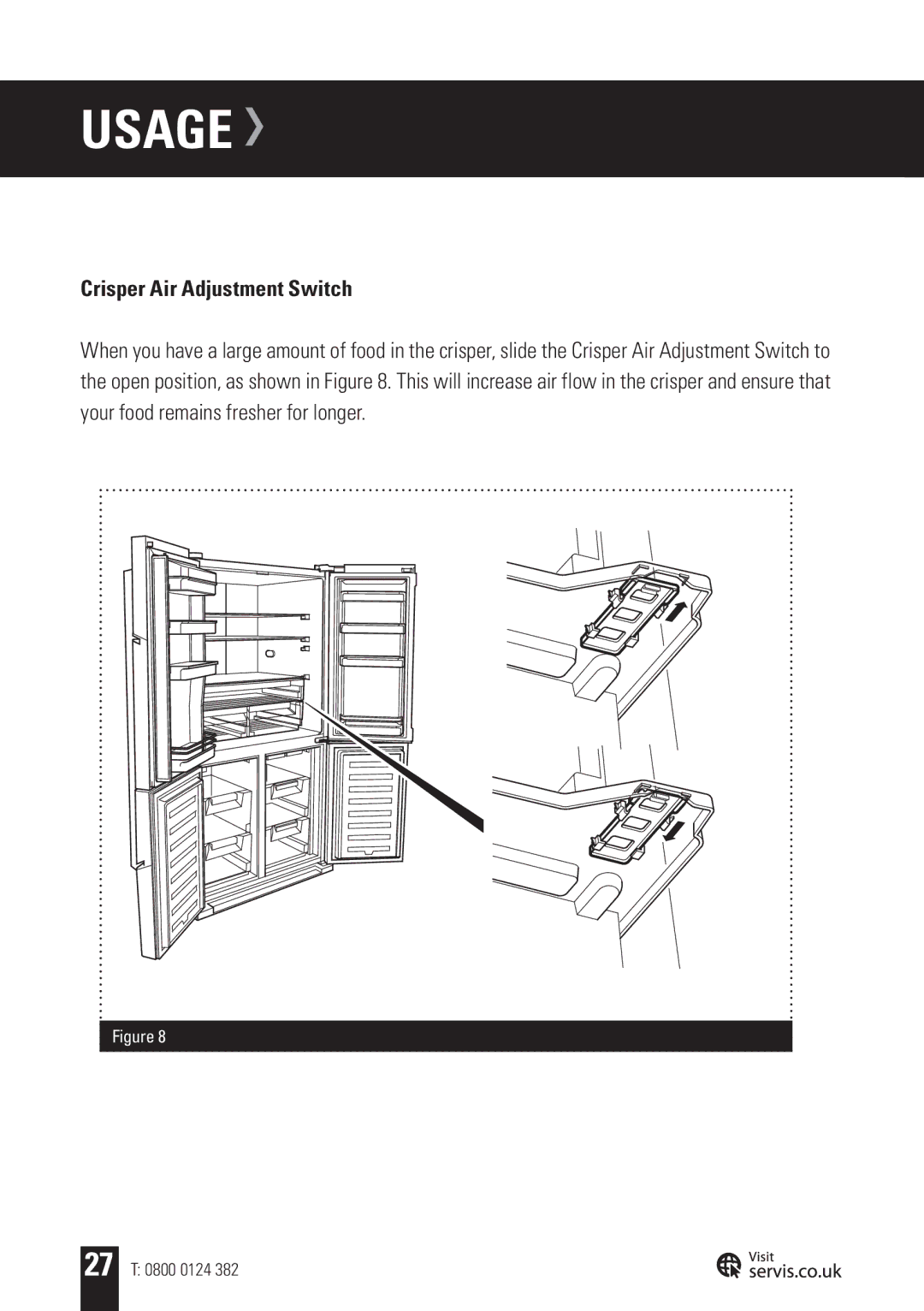 Servis FD91185SS, AMERICAN STYLE FRIDGE FREEZER user manual Crisper Air Adjustment Switch 