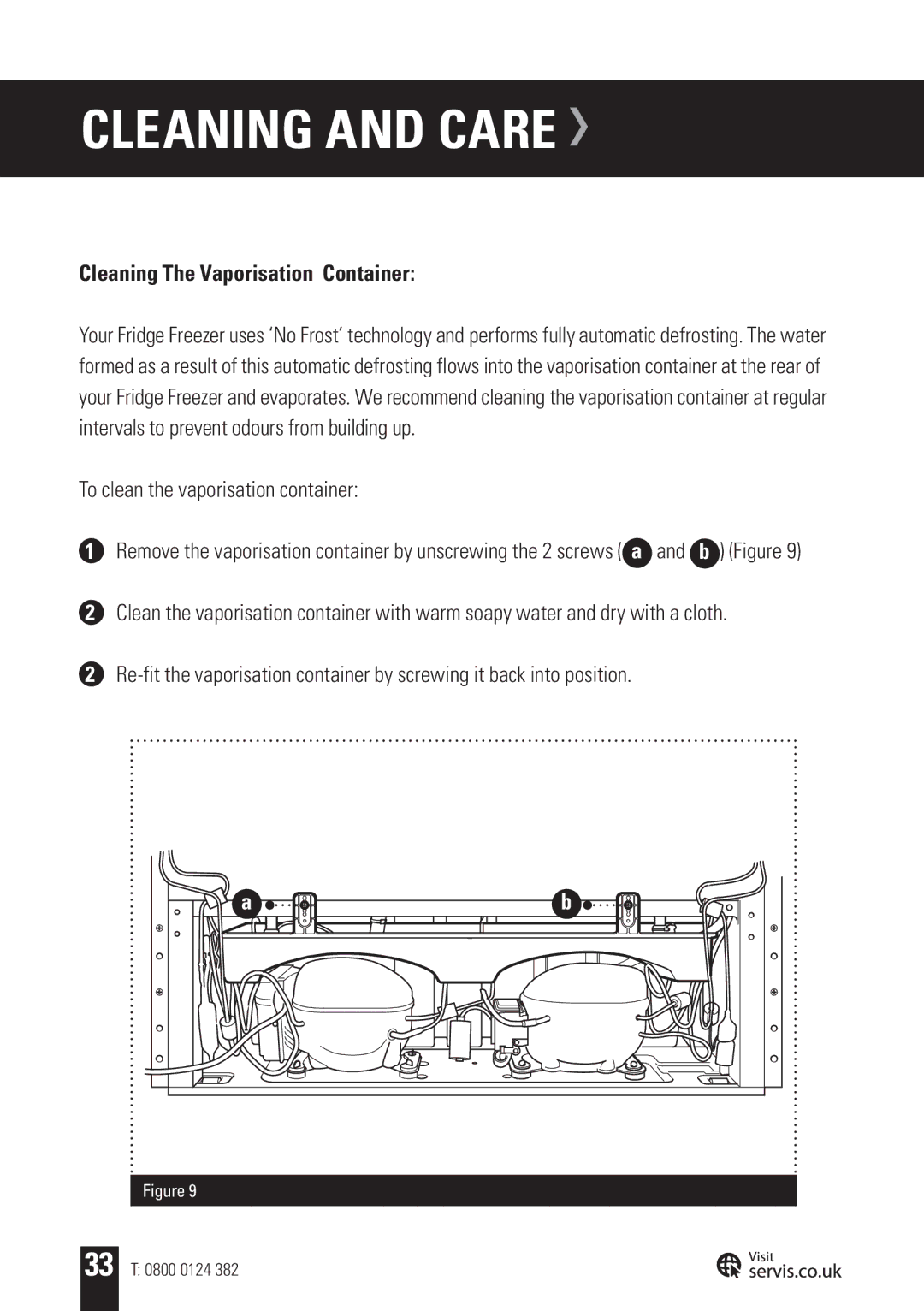 Servis FD91185SS, AMERICAN STYLE FRIDGE FREEZER user manual Cleaning The Vaporisation Container 