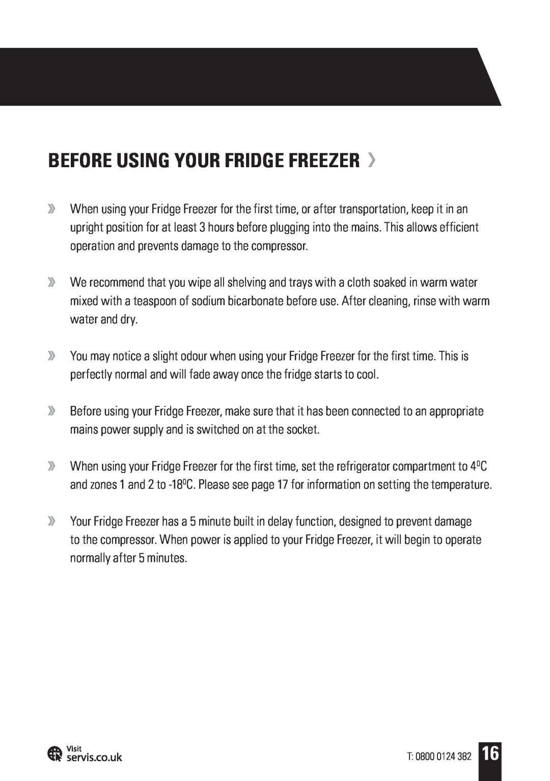 Servis AMERICAN STYLE FRIDGE FREEZER, FD91185SS user manual Before Using Your Fridge Freezer 