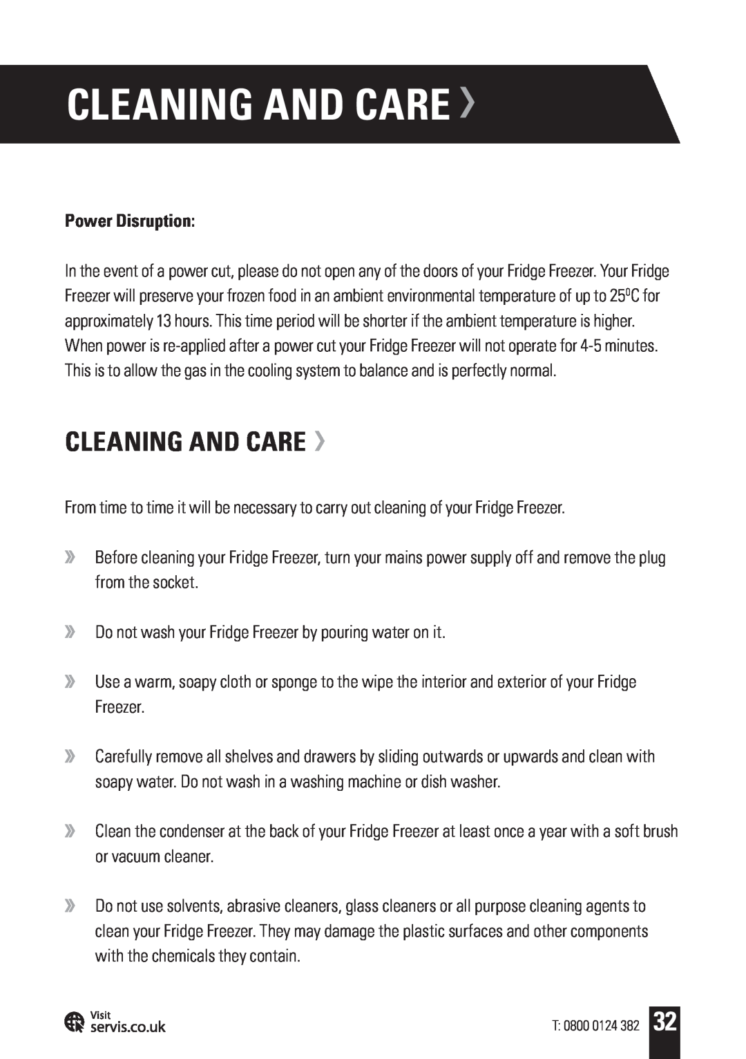 Servis AMERICAN STYLE FRIDGE FREEZER, FD91185SS user manual Cleaning And Care, Power Disruption 