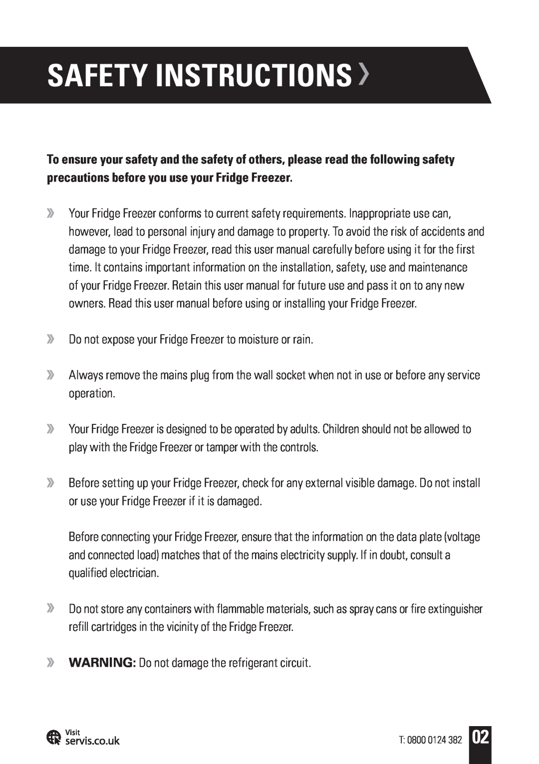 Servis AMERICAN STYLE FRIDGE FREEZER, FD91185SS user manual Safety Instructions 
