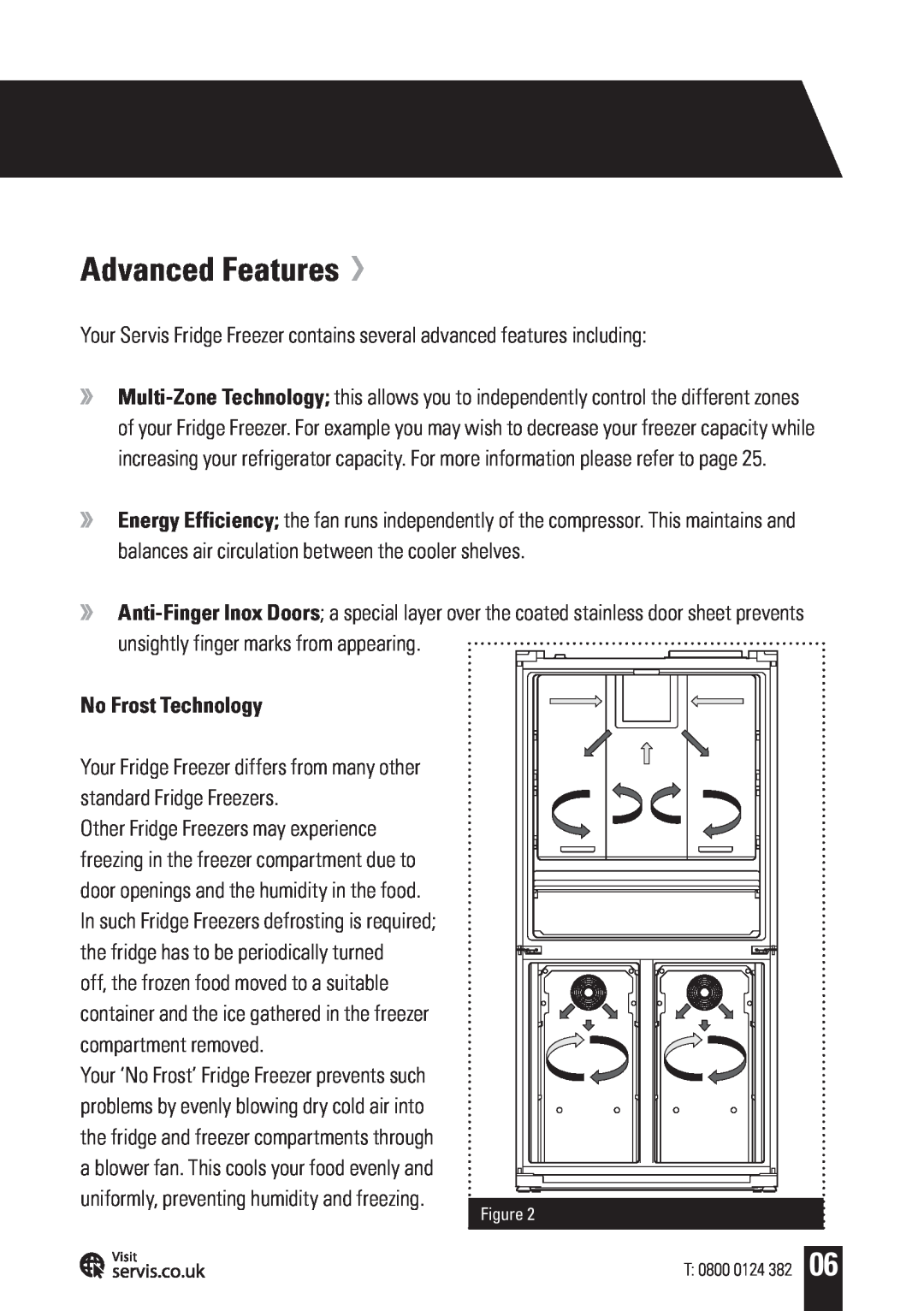 Servis AMERICAN STYLE FRIDGE FREEZER, FD91185SS user manual Advanced Features, No Frost Technology 
