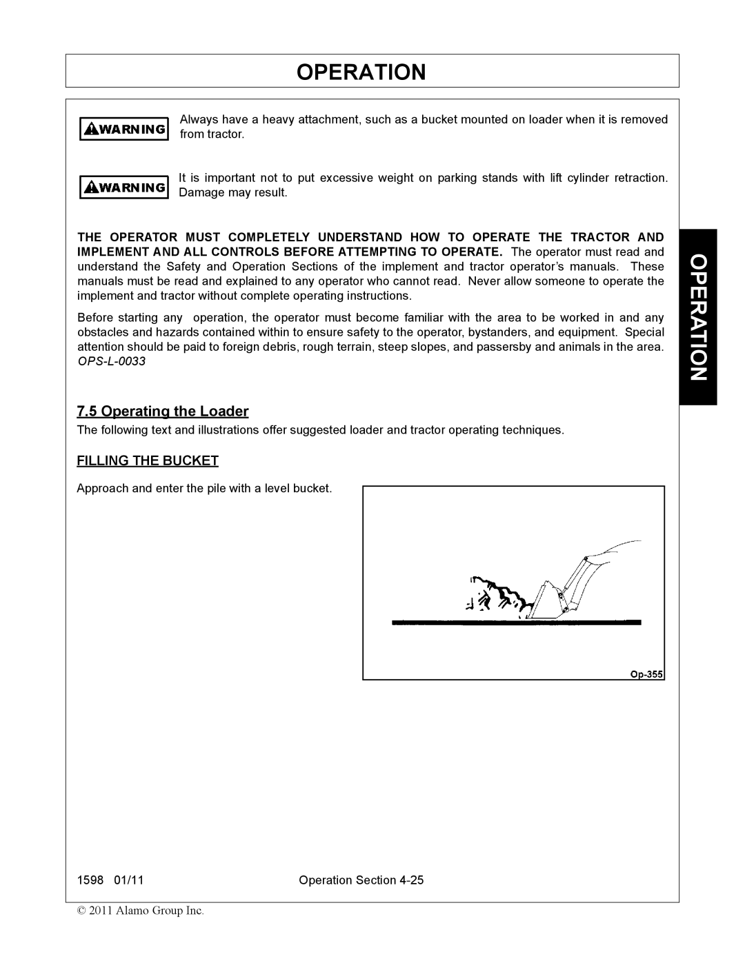 Servis-Rhino 1598 manual Operating the Loader, Filling the Bucket 