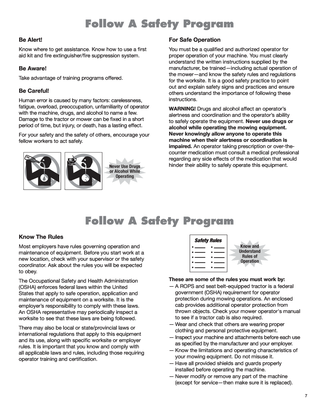Servis-Rhino 2160 manual Follow A Safety Program, Be Alert, Be Aware, Be Careful, For Safe Operation, Know The Rules 