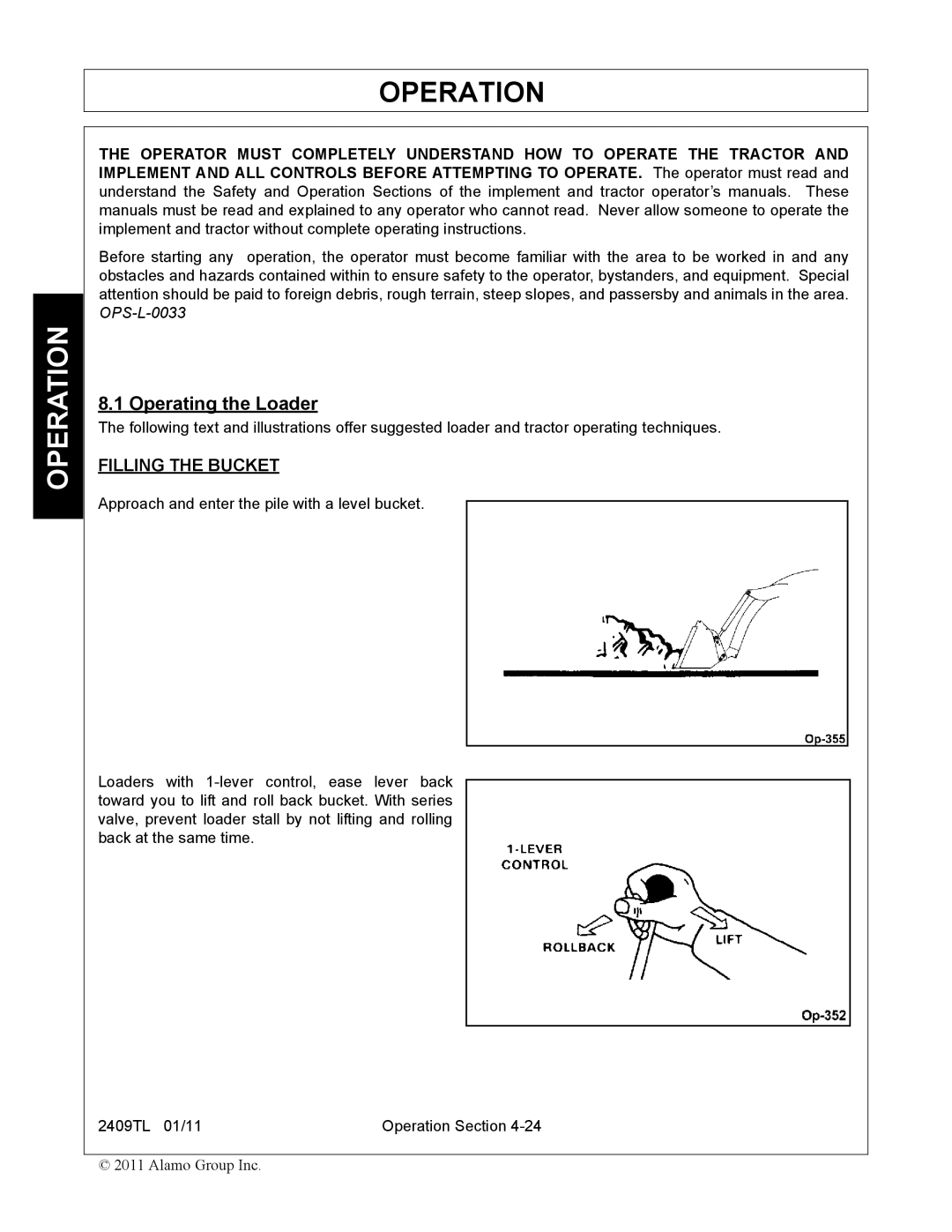 Servis-Rhino 2409TL manual Operating the Loader, Filling the Bucket 