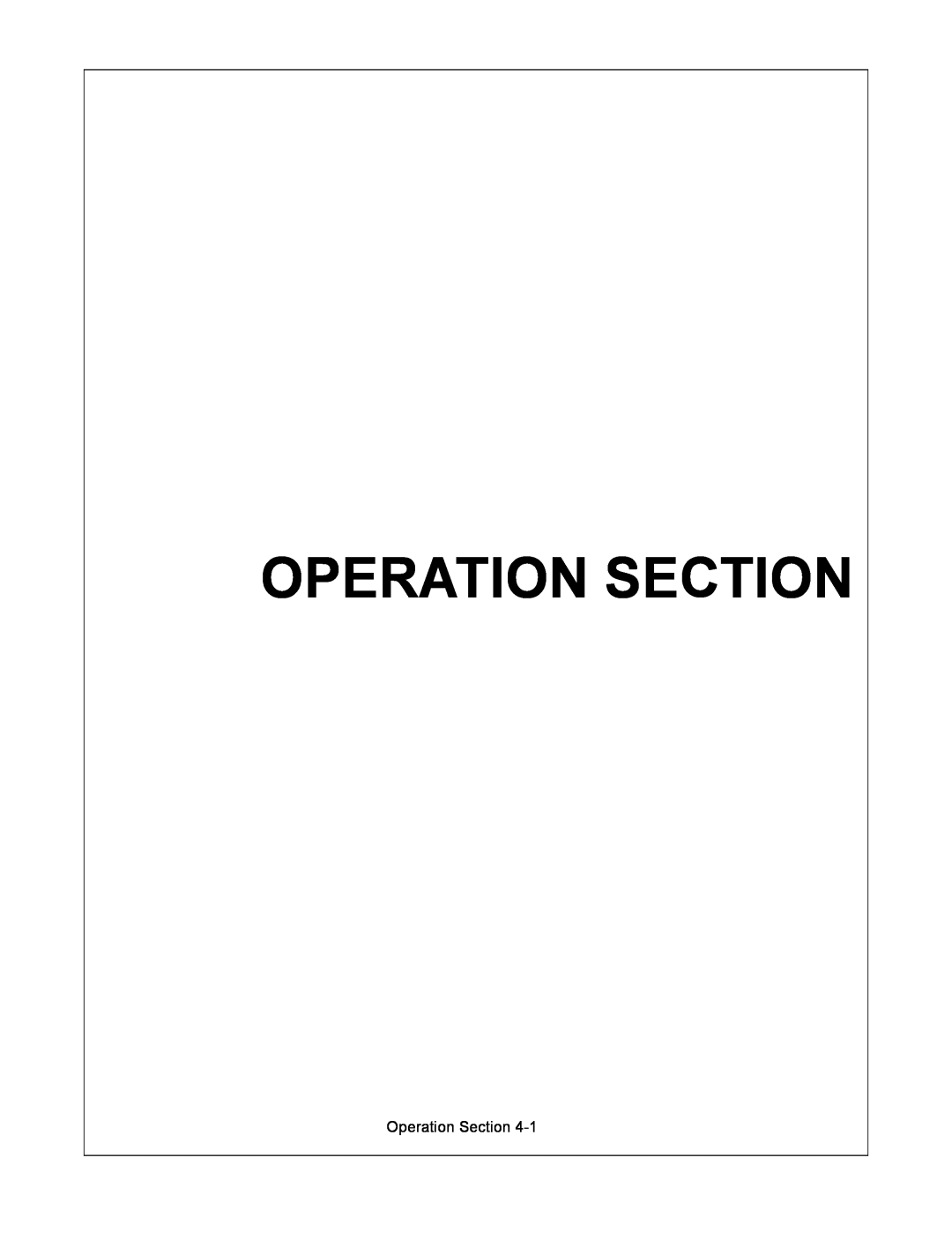 Servis-Rhino 4211SS manual Operation Section 