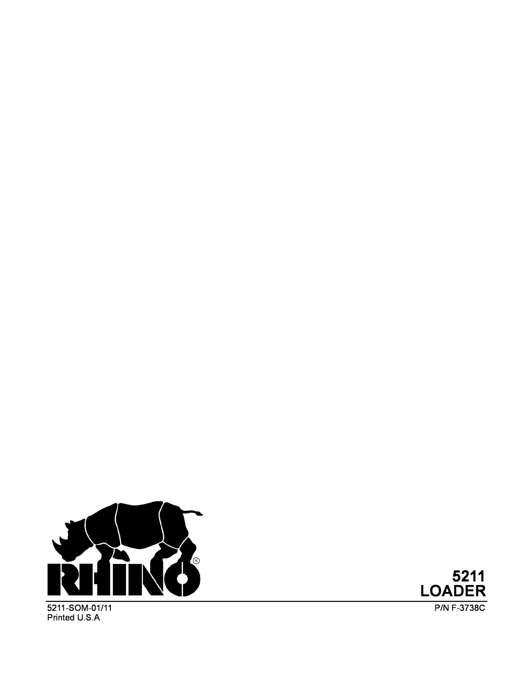 Servis-Rhino 5211 manual Loader, SOM-01/11, P/N F-3738C, Printed U.S.A 