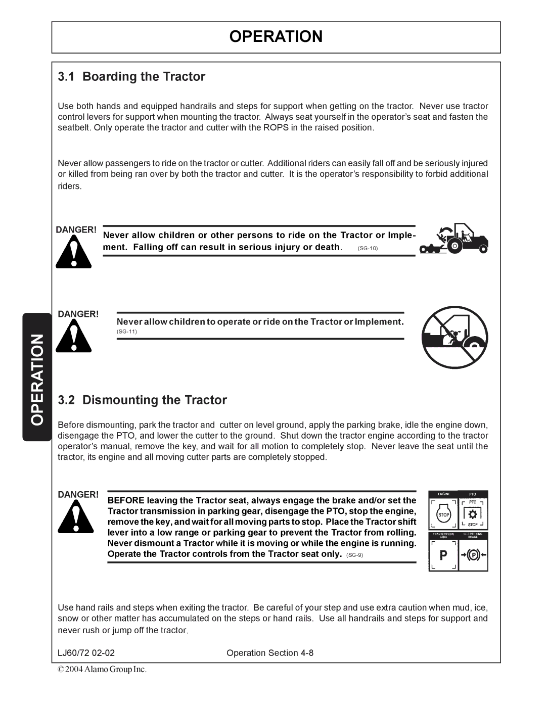 Servis-Rhino 60/72 manual Boarding the Tractor, Dismounting the Tractor 