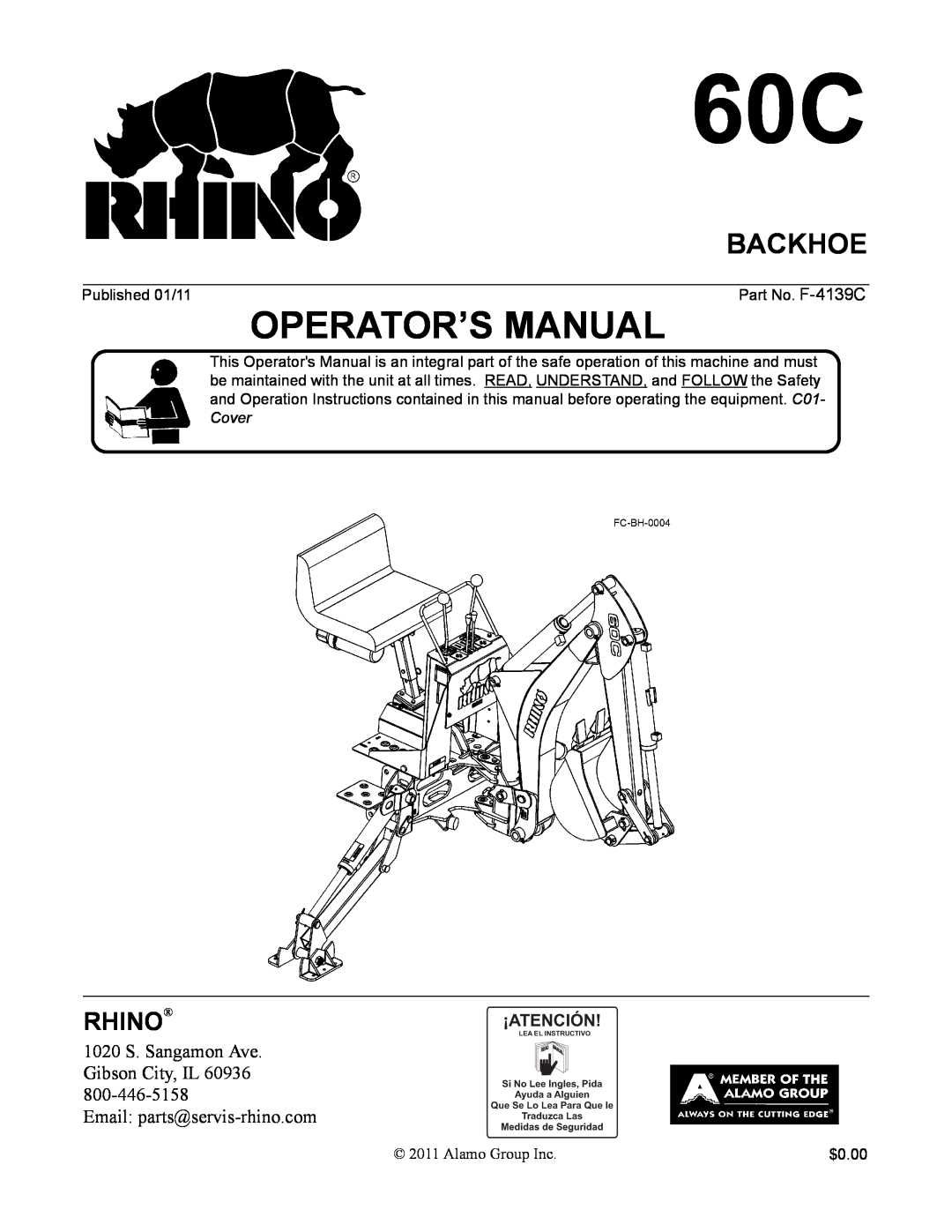 Servis-Rhino 60C manual Backhoe, Operator’S Manual, Rhino, 1020 S. Sangamon Ave Gibson City, IL 60936 