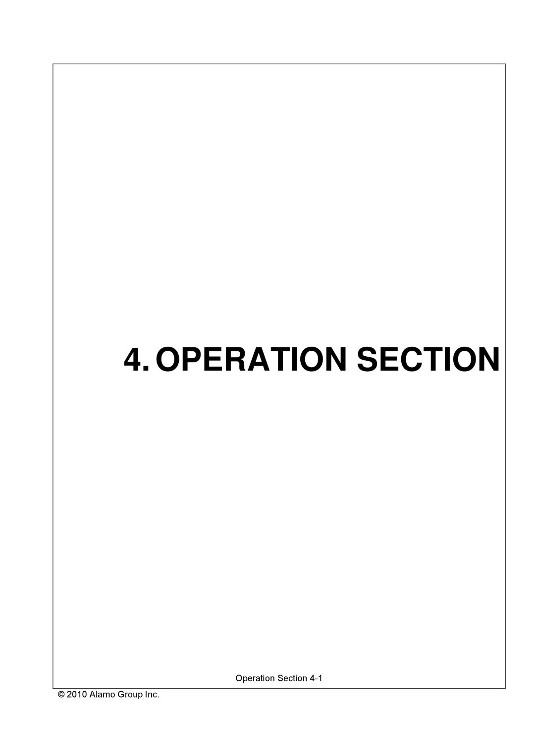 Servis-Rhino AGM62, AGM72, AGM52 manual Operation Section 