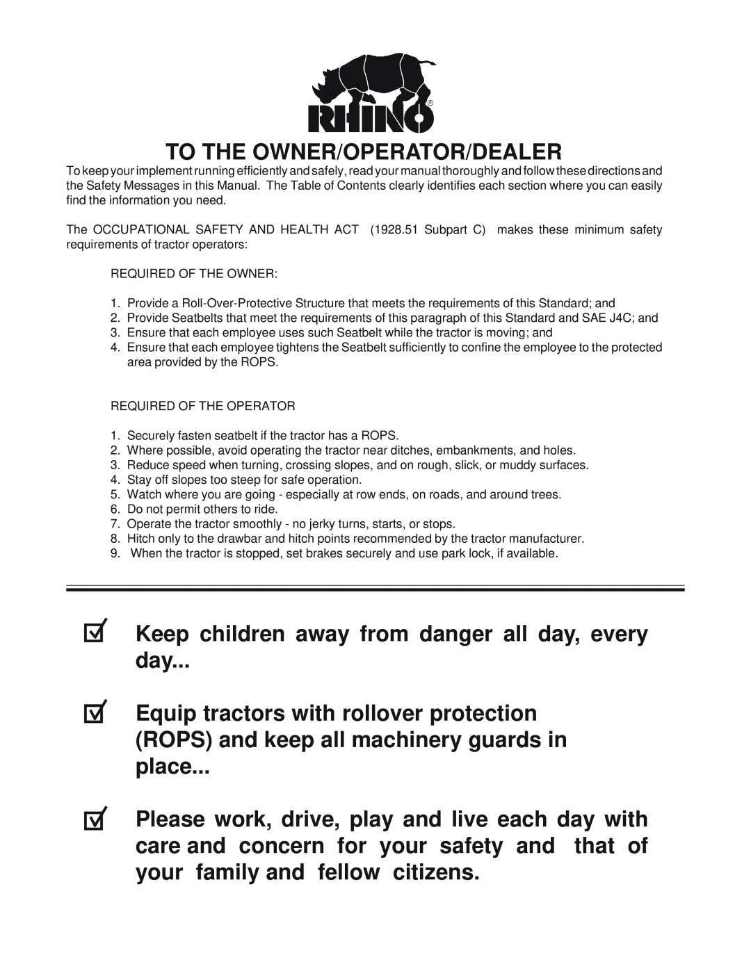 Servis-Rhino DM112, DM82, DM124, DM95 manual To The Owner/Operator/Dealer, Keep children away from danger all day, every day 