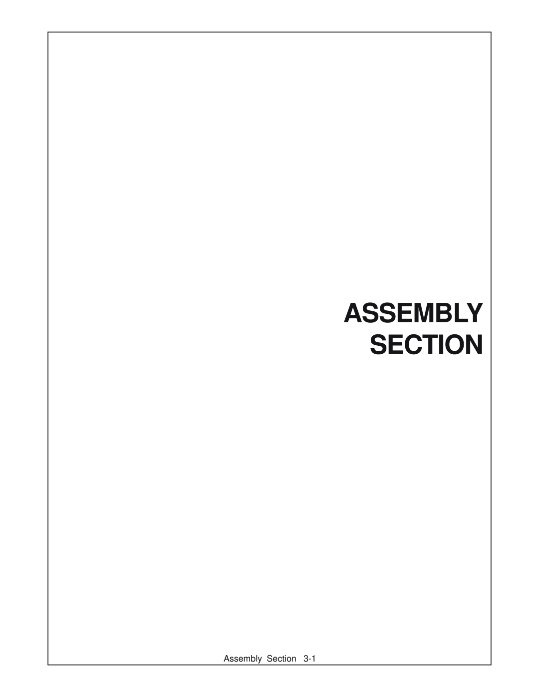 Servis-Rhino FM60/72 manual Assembly Section 
