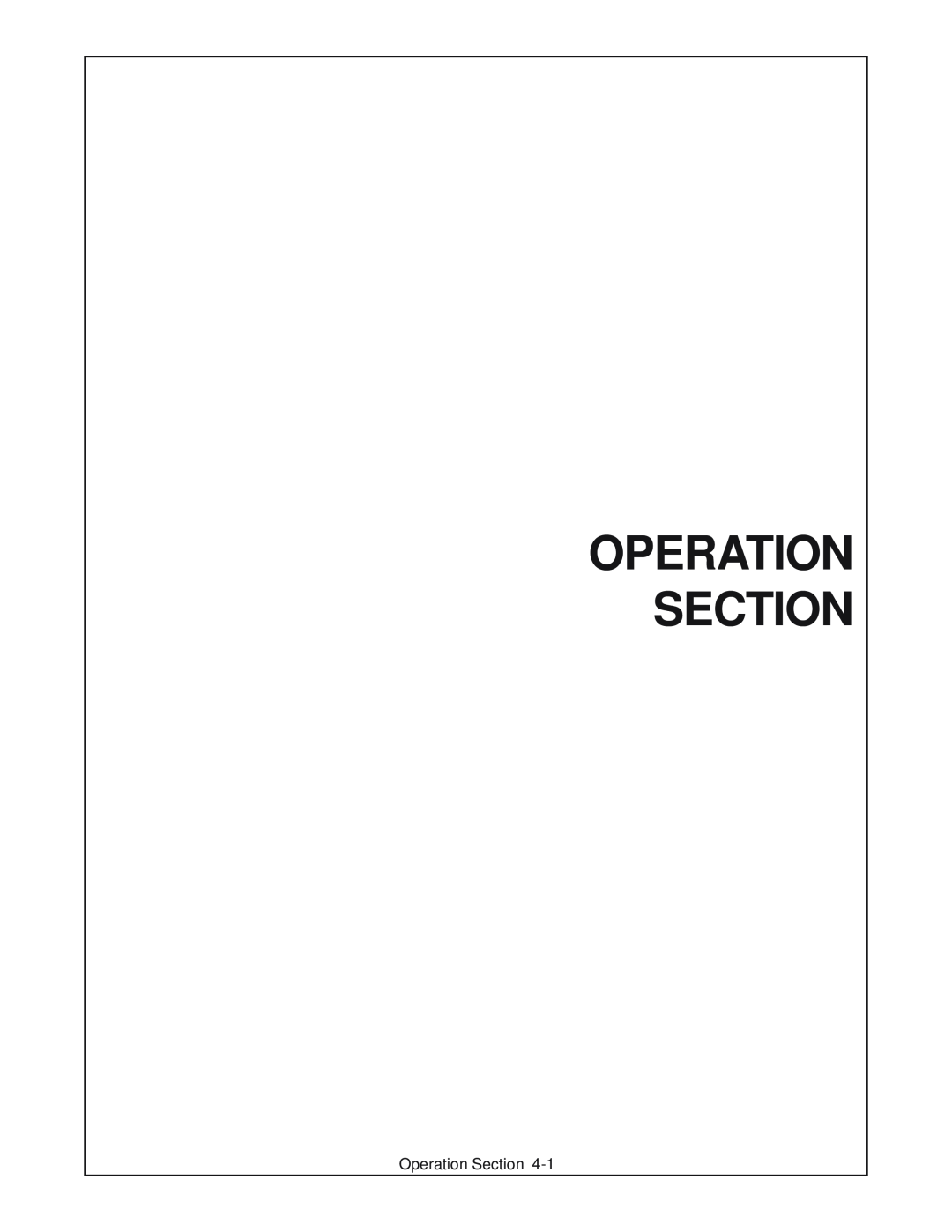 Servis-Rhino FM60/72 manual Operation Section 