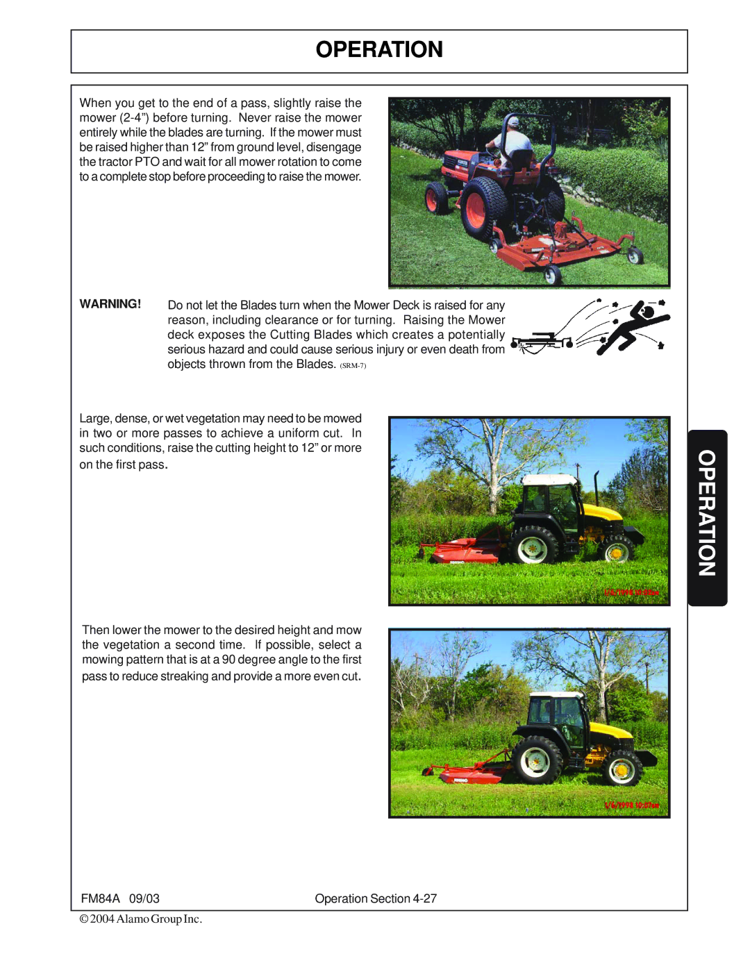 Servis-Rhino FM84A manual On the first pass 