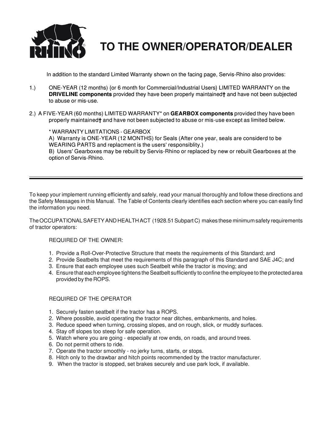 Servis-Rhino SR15M, SR10M manual To The Owner/Operator/Dealer 