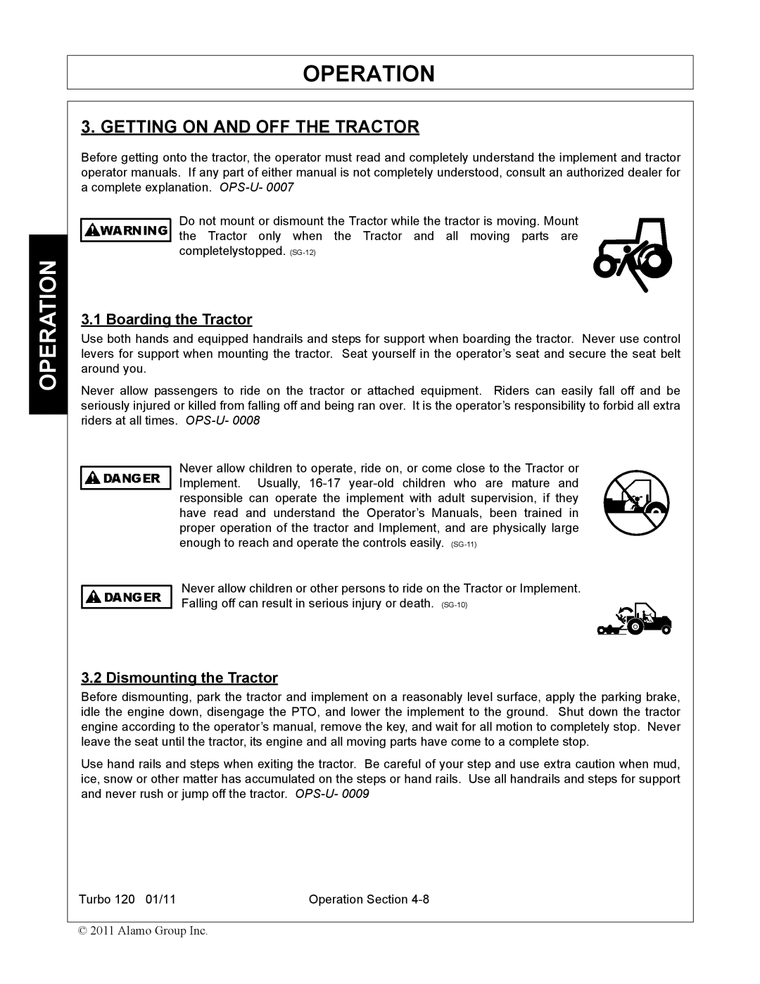 Servis-Rhino TURBO120 manual Getting on and OFF the Tractor, Boarding the Tractor, Dismounting the Tractor 