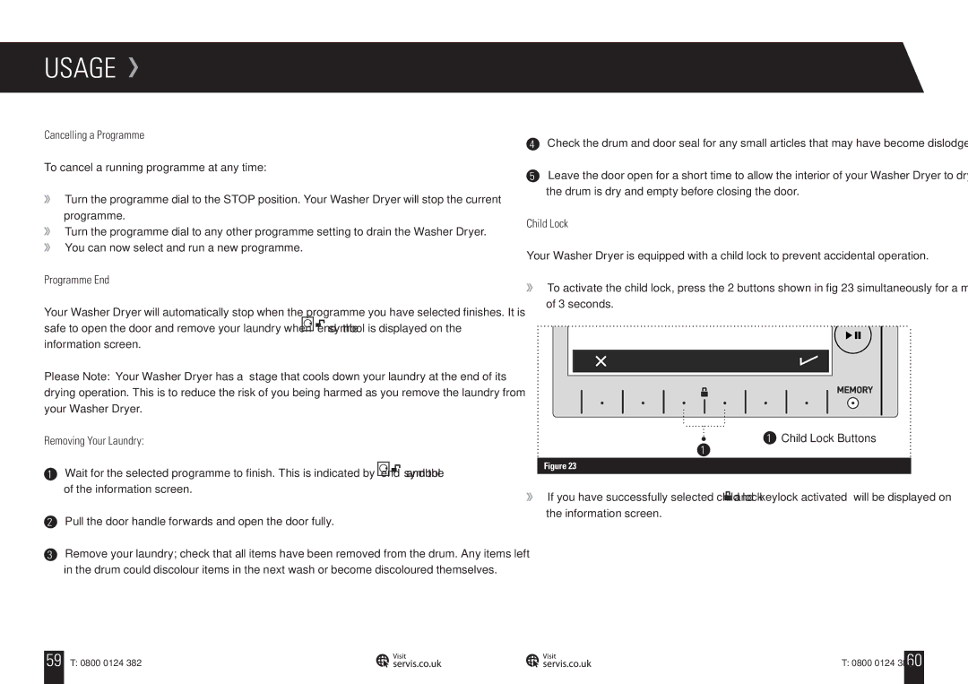 Servis WD1496FGR, WD1496FGW, WD1496FGB, WD1496FGS Cancelling a Programme, Programme End, Removing Your Laundry, Child Lock 