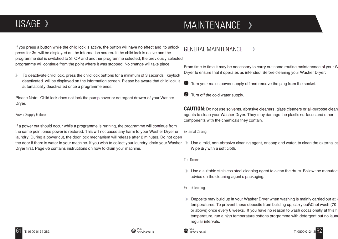 Servis WD1496FGS, WD1496FGW, WD1496FGB, WD1496FGR, WASHER DRYER user manual General Maintenance 