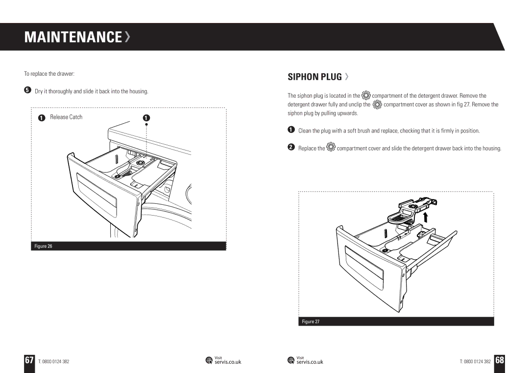 Servis WD1496FGB, WD1496FGW, WD1496FGR, WD1496FGS, WASHER DRYER user manual Siphon Plug, Release Catch 