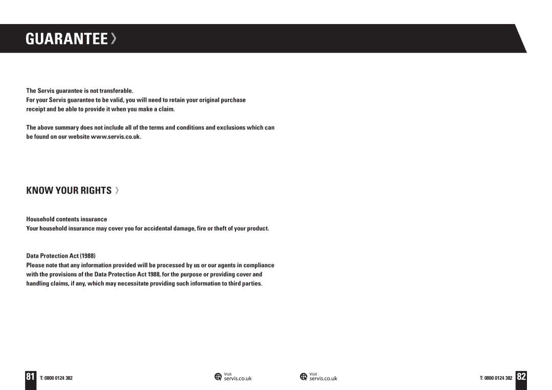 Servis WD1496FGS, WD1496FGW, WD1496FGB Guarantee, Know Your Rights, Household contents insurance, Data Protection Act 